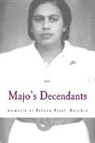 Batoon Barali Bacchus Mohid, Georgette Baker - Majo's Decendants: And the Memoirs of Batoon Barali Bacchus Mohid