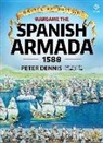 Peter Dennis - Wargame - The Spanish Armada 1588