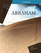 Precept Ministries International - Abraham - A Journey of Faith (Genesis 12 - 25) (Inductive Bible Study Curriculum Teacher's Guide)