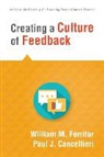 Paul J Cancellieri, Paul J. Cancellieri, William M Ferriter, William M. Ferriter - Creating a Culture of Feedback