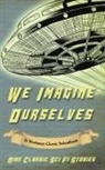 Workman Classic Schoolbooks - We Imagine Ourselves