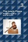 Larry Laudan, Professor Larry Laudan - The Law's Flaws