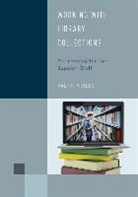 Keeler, Hali R. Keeler, Keeler Hali R. - Working With Library Collections