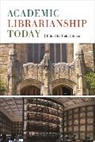 Todd Gilman, Lynch, Todd Gilman, Gilman Todd - Academic Librarianship Today