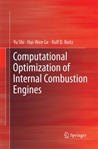 Hai-We Ge, Hai-Wen Ge, Rolf D Reitz, Rolf D. Reitz, Y Shi, Yu Shi - Computational Optimization of Internal Combustion Engines