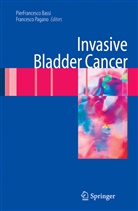 PierFrancesc Bassi, Pierfrancesco Bassi, Pagano, Pagano, Francesco Pagano - Invasive Bladder Cancer