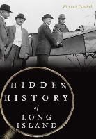 Richard Panchyk - Hidden History of Long Island