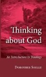 Dorothee Soelle - Thinking about God