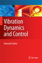 G. Genta, Giancarlo Genta, Giancarlo Genta - Vibration Dynamics and Control