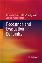 Jason D. Averill, Jason D Averill, Kuligowsk Erica D, Kuligowski Erica D, Kuligowski Erica D., Erica D. Kuligowski... - Pedestrian and Evacuation Dynamics