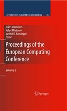 Vassiliki T. Kontargyri, Nikos Mastorakis, Valer Mladenov, Valeri Mladenov, Vassiliki T Kontargyri - Proceedings of the European Computing Conference. Vol.2