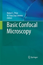 Gray (Jay) Jerome, Gray (Jay) Jerome, W. Gray Jerome, W. Gray (Jay) Jerome, W. Gray Jay Jerome, Rober L Price... - Basic Confocal Microscopy