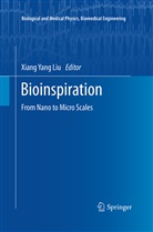 Xiang Yang Liu, Xian Yang Liu, Xiang Yang Liu - Bioinspiration