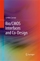 Sandro Carrara - Bio/CMOS Interfaces and Co-Design