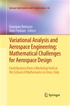 Giusepp Buttazzo, Giuseppe Buttazzo, Frediani, Frediani, Aldo Frediani - Variational Analysis and Aerospace Engineering: Mathematical Challenges for Aerospace Design