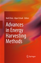 Niel Elvin, Niell Elvin, Erturk, Erturk, Alper Erturk - Advances in Energy Harvesting Methods