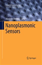 Alexandr Dmitriev, Alexandre Dmitriev - Nanoplasmonic Sensors