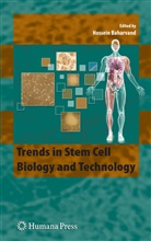 Hossei Baharvand, Hossein Baharvand - Trends in Stem Cell Biology and Technology