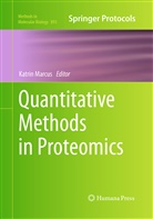 Katri Marcus, Katrin Marcus - Quantitative Methods in Proteomics