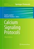 D Rainbow, D Rainbow, Davi G Lambert, David G Lambert, David G. Lambert, Richard D. Rainbow - Calcium Signaling Protocols