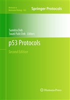 Sumitr Deb, Sumitra Deb, Swati Palit Deb, Palit Deb, Palit Deb, Swati Palit Deb - p53 Protocols