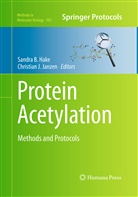 Sandr B Hake, Sandra B Hake, Sandra B Hake, Sandra B. Hake, J Janzen, J Janzen... - Protein Acetylation