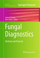 Glynn, Glynn, Barry Glynn, Louis O'Connor, Louise O'Connor, Louise O'sConnor - Fungal Diagnostics