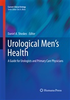 Danie A Shoskes, Daniel A Shoskes, Daniel A. Shoskes - Urological Men's Health