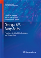 Fabien De Meester, Fabien De Meester, Ronal Ross Watson, Ronald Ross Watson, Ronald Ross Watson, Sherma Zibadi - Omega-6/3 Fatty Acids