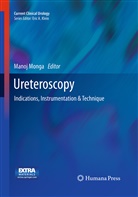 Mano Monga, Manoj Monga - Ureteroscopy