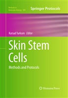 Kursa Turksen, Kursad Turksen - Skin Stem Cells