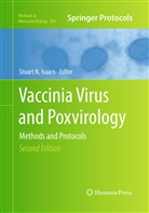 Stuart N. Isaacs, Stuar N Isaacs, Stuart N Isaacs - Vaccinia Virus and Poxvirology