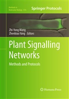 Zhi-Yon Wang, Zhiyong Wang, Zhi-Yong Wang, Yang, Yang, Zhenbiao Yang - Plant Signalling Networks