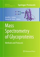 Jennife J Kohler, Jennifer J Kohler, Jennifer J. Kohler, M Patrie, M Patrie, Steven M. Patrie - Mass Spectrometry of Glycoproteins