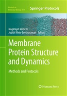 Klein-Seetharaman, Klein-Seetharaman, Judith Klein-Seetharaman, Nagaraja Vaidehi, Nagarajan Vaidehi - Membrane Protein Structure and Dynamics