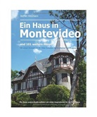 Steffen Hinzmann - Ein Haus in Montevideo