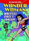 Matthew K Manning, Matthew K. Manning, Ethen Beavers - Wonder Woman Wrestles Circe's Sorcery
