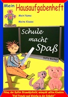 Renat Sültz, Renate Sültz, Uwe H Sültz, Uwe H. Sültz - Hausaufgabenheft - "Schule macht Spaß", sagt der Kobold Fitus