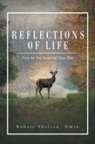 Dmin Robert Shelton - Reflections of Life