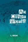 L. Beck - An Other World