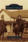 Gary Montgomery - Tabacco Valley (Images of America(Arcadia Publishing) )