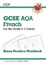 CGP Books, CGP Books, CGP Books, CGP Books - GCSE French AQA Exam Practice Workbook: includes Answers & Online Audio (For exams in 2025)