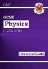 CGP Books, CGP Books, CGP Books, CGP Books - GCSE Physics Revision Guide inc Online Edition, Videos & Quizzes