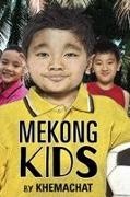 Khemachat, By Khemachat - Mekong Kids