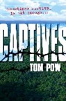 Tom Pow - Captives