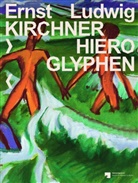 Ernst L. Kirchner, Jäger, Joachim Jäger, Staatliche Museen zu Berlin, Nationalgaleri Staatliche Museen zu Berlin, Nationalgalerie Staatliche Museen zu Berlin - Ernst Ludwig Kirchner: Hieroglyphen