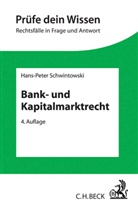 Hans-Peter (Dr.) Schwintowski, Hans-Pete Schwintowski, Hans-Peter Schwintowski - Bank- und Kapitalmarktrecht
