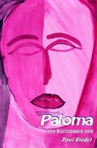 Paul Riedel - Paloma
