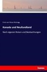 Ernst Von Hesse-Wartegg - Kanada und Neufundland