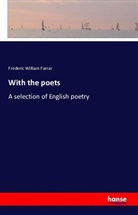 Frederic W. Farrar, Frederic William Farrar - With the poets